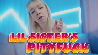 sister pityfucks you (Jolie Lyon)