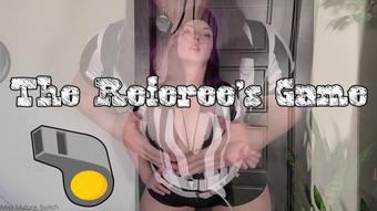 The Referee's Game (Miss Malorie Switch)