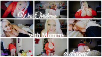 Was Christmas with Mommy a Dream (Dina Sky)