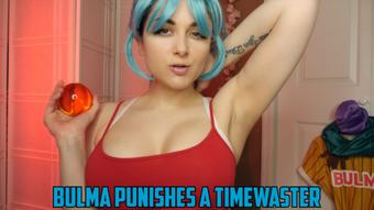 BULMA PUNISHES A TIMEWASTER - October 29, 2022 (Ellie Idol)
