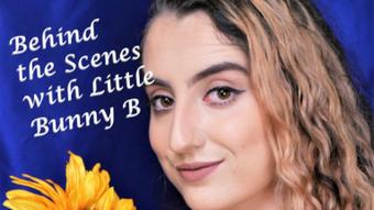 Behind the Scenes with Little Bunny B - Mar 15, 2022 (LittleBunnyB)