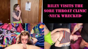 Sore Throat Clinic - Neck Wrecked (Riley Cyriis)