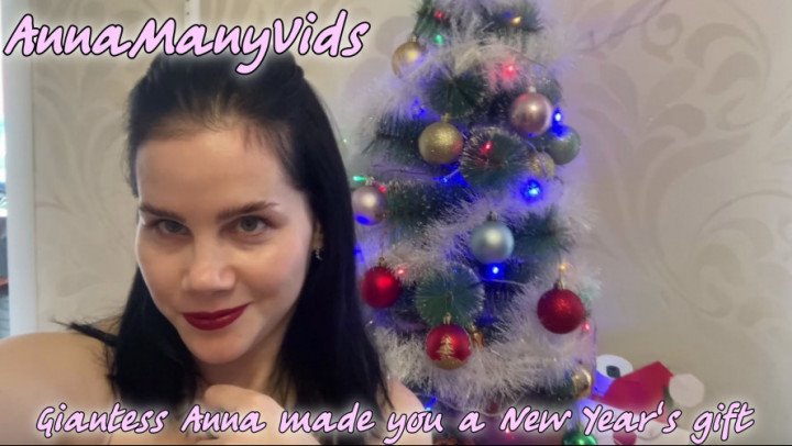 Annamanyvids Giantess Anna Made You A New Years Gift