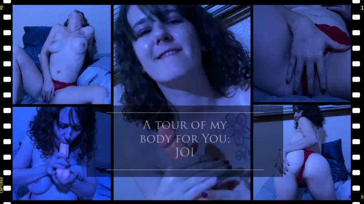 A tour of my body for you - Joi
