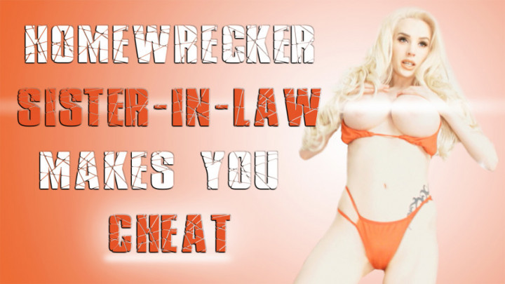 Homewrecker Makes You Cheat - July 16, 2018