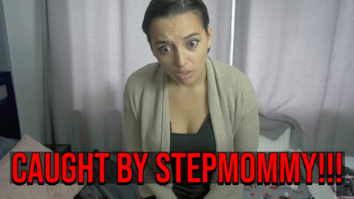 Caught by Stepmommy