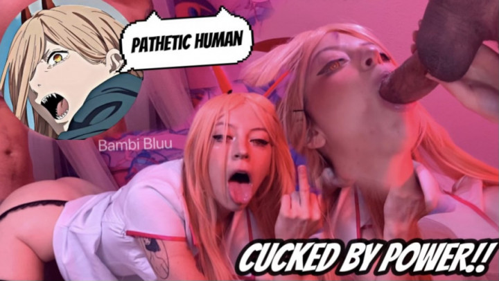 Cuck Fucked w/ Power | Chainsaw Man