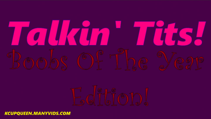 Talkin Tits Boobs Of The Year Edition 4K