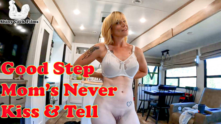 Good Stepmom’s Never Kiss & Tell - September 21, 2021