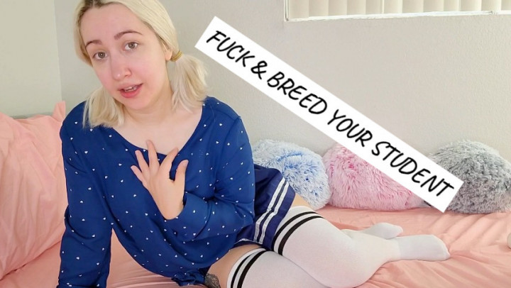 Fuck & Breed Your Student - June 26, 2020