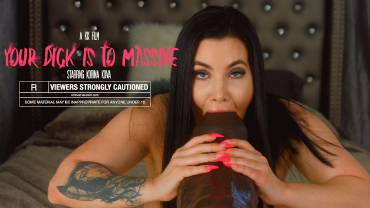Your Dick is too Massive - March 24, 2020