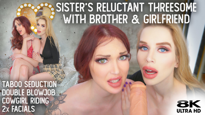 Shy Sisters Threesome with Brother & GF - June 09, 2021