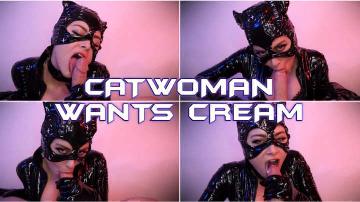 CATWOMAN WANTS CREAM - October 22, 2019