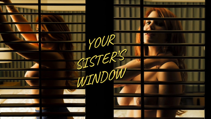 Your Sister's Window