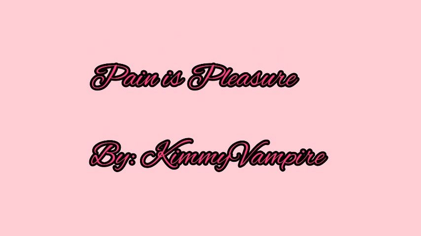 Pain is Pleasure