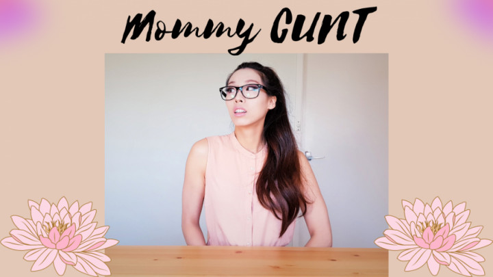 Mommy Cunt - December 24, 2021
