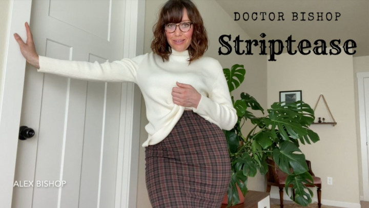 Doctor Bishop Striptease - May 26, 2023