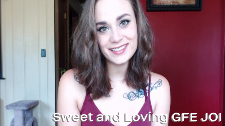 Sweet and Loving GFE JOI