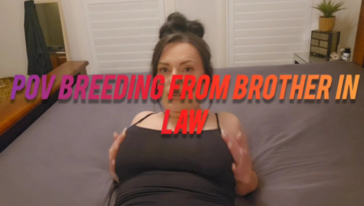 POV breeding from brother in law