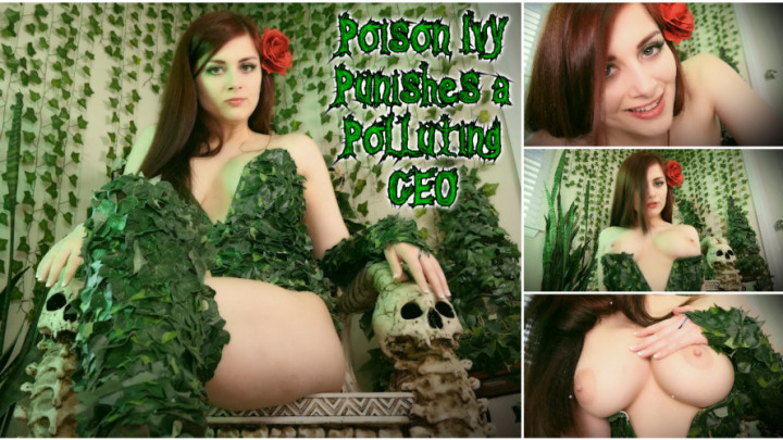 POISON IVY PUNISHES A POLLUTING CEO - April 25, 2019
