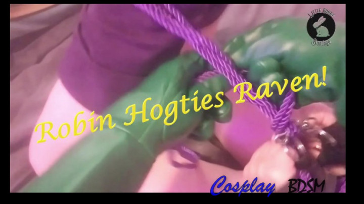 Robin Hogties Raven - Aug 4, 2021