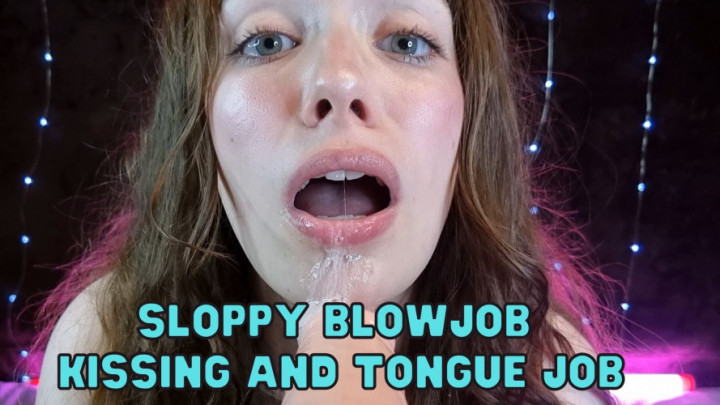 Tongue Job and Sloppy Blowjob - June 13, 2022