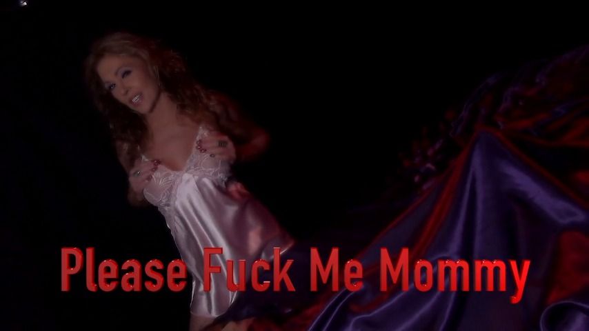 Please Fuck Me Mommy - Oct 16, 2021