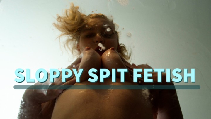 Jaybbgirl Sloppy Spit Fetish