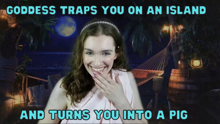 Goddess Turns You Into a Pig - July 04, 2022