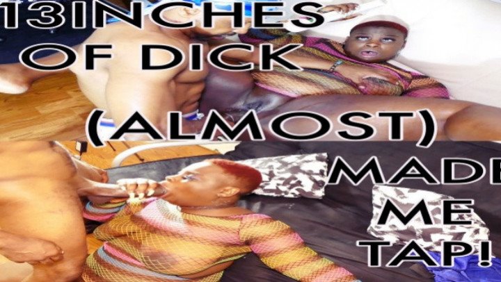 Marley Xxx 13Inches Of Dick Almost Made Me Tap