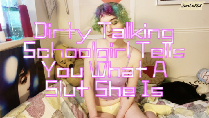 Dirty Talking Schoolgirl Is A Slut - Oct 21, 2022