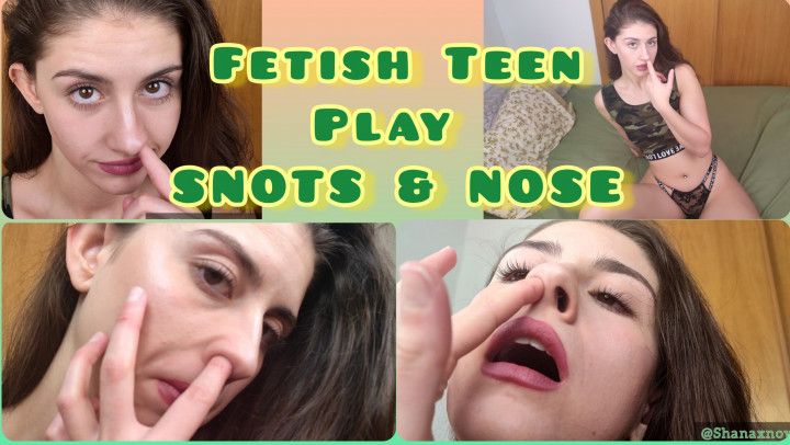 FETISH TEEN PLAY SNOTS & NOSE