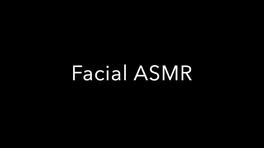 Facial ASMR