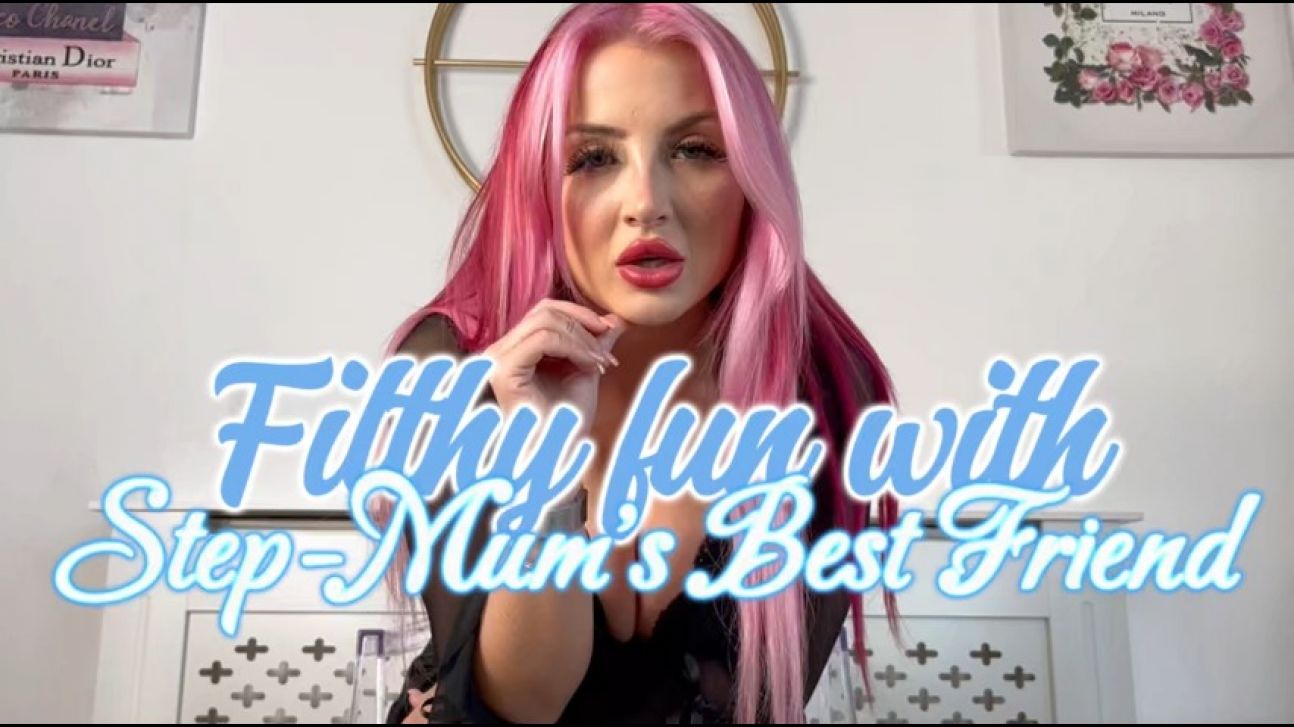 Naughty fun with Step-Mum's Best Friend