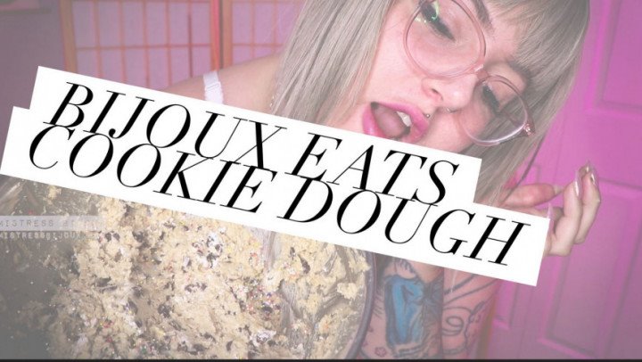 Mistressbijoux Bijoux Eats Cookie Dough