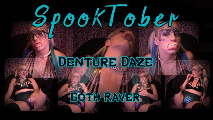 Goddesszora Spooktober Denture Dazegoth Raver