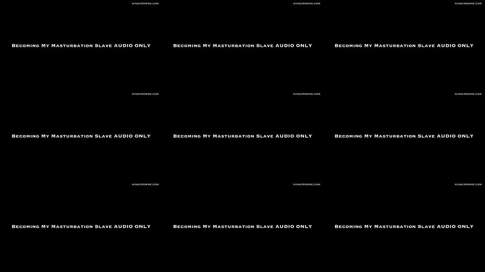 Becoming My Masturbation Slave AUDIO