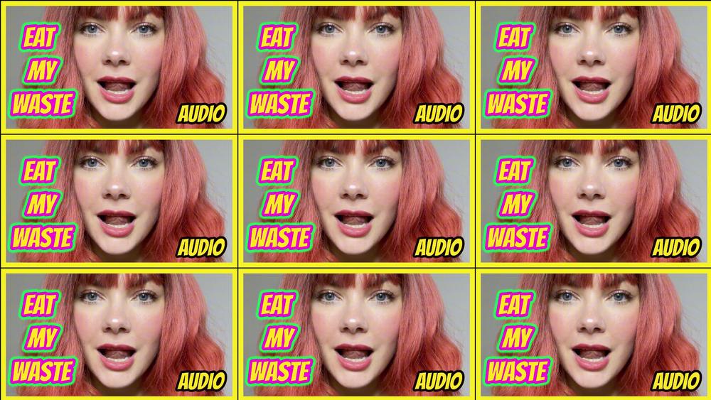 Eat my waste audio only - May 25, 2025