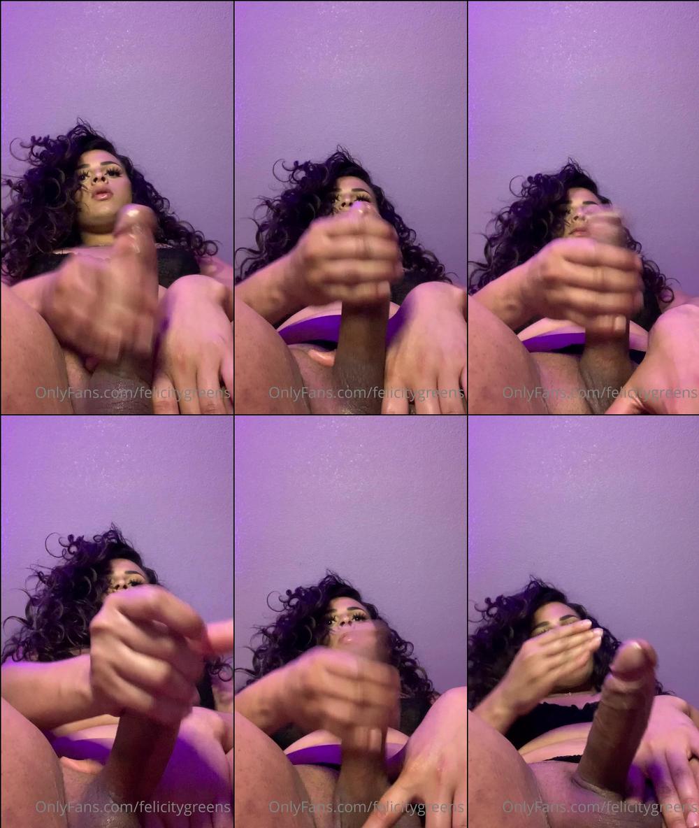 felicitygreens 01 06 2020 382209190 POV; your underneath me while I stroke my big girlcock  NEW VIDEO FOR PURCHASE IN DMâs, 