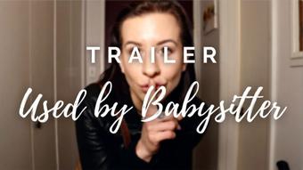 USED BY BABYSITTER - TRAILER (TindraFrost)