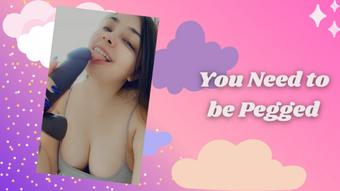 You Need to be Pegged - August 04, 2021 (xGwen Ivy)