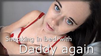 Sneaking in Bed with Daddy Again - February 24, 2024 (MilaMaeXO)