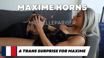 A TRANS SURPRISE FOR MAXIME HORNS (Maxime_horns)