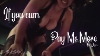 If you cum, pay me more (Mrs Sophie667)