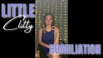 Little Clitty Humiliation Remastered (Goddess Ally Etana)