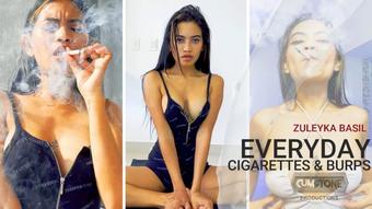 EVERYDAY CIGARETTES AND BURPS (zuleyka basil)