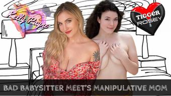 Bad Babysitter meets Manipulative Mom featuring TiggerRosey (Kelly Payne)