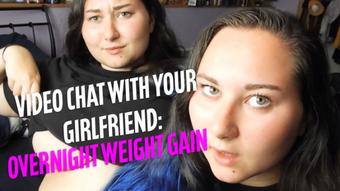 Calling Your GF: Sudden Weight Gain - August 20, 2019 (Danidezzi)