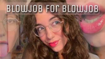 Blowjob for Blowjob (GoddessDri)