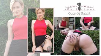 Outside squirt - September 02, 2020 (BelleLou)